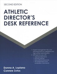 Athletic Director's Desk Reference 2nd edition цена и информация | Книги по экономике | 220.lv
