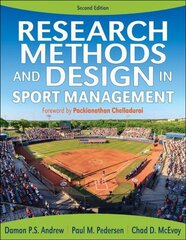 Research Methods and Design in Sport Management-2nd Edition 2nd edition цена и информация | Книги по экономике | 220.lv