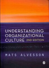 Understanding Organizational Culture 2nd Revised edition cena un informācija | Ekonomikas grāmatas | 220.lv