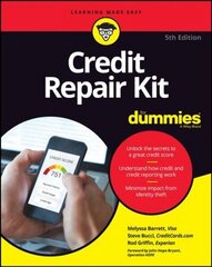 Credit Repair Kit For Dummies 5th edition cena un informācija | Ekonomikas grāmatas | 220.lv