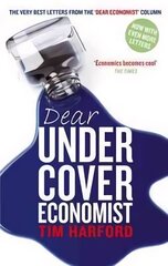 Dear Undercover Economist: The very best letters from the Dear Economist column цена и информация | Книги по экономике | 220.lv