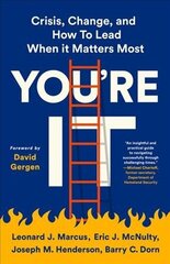 You're It: Crisis, Change, and How to Lead When It Matters Most cena un informācija | Ekonomikas grāmatas | 220.lv