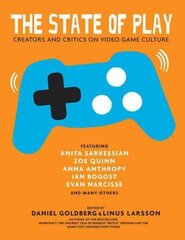 State Of Play: Sixteen Voices on Video Games cena un informācija | Sociālo zinātņu grāmatas | 220.lv