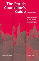 Parish Councillor's Guide 20th edition cena un informācija | Sociālo zinātņu grāmatas | 220.lv