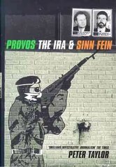 Provos: The IRA and Sinn Fein cena un informācija | Sociālo zinātņu grāmatas | 220.lv