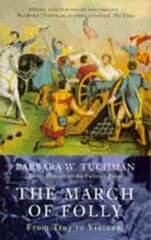 March Of Folly: From Troy to Vietnam cena un informācija | Sociālo zinātņu grāmatas | 220.lv