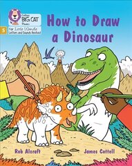 How to Draw a Dinosaur: Phase 5 Set 4 Stretch and Challenge cena un informācija | Grāmatas pusaudžiem un jauniešiem | 220.lv