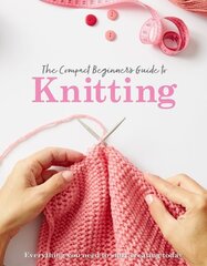 Compact Beginner's Guide to Knitting cena un informācija | Grāmatas par veselīgu dzīvesveidu un uzturu | 220.lv