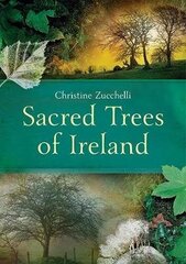 Sacred Trees of Ireland цена и информация | Книги о питании и здоровом образе жизни | 220.lv