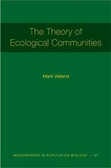 Theory of Ecological Communities (MPB-57) cena un informācija | Ekonomikas grāmatas | 220.lv