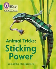Animal Tricks: Sticking Power: Band 05/Green cena un informācija | Grāmatas pusaudžiem un jauniešiem | 220.lv