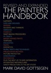 Painter's Handbook, The: Revised and Expanded Revised edition цена и информация | Книги об искусстве | 220.lv