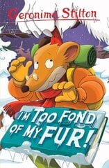 I'm Too Fond of My Fur! цена и информация | Книги для подростков  | 220.lv