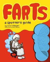 Farts: A Spotter's Guide: A Spotter's Guide illustrated edition цена и информация | Фантастика, фэнтези | 220.lv