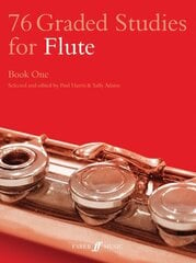 76 Graded Studies for Flute Book One цена и информация | Книги об искусстве | 220.lv