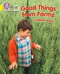 Good Things From Farms: Band 03/Yellow цена и информация | Книги для подростков и молодежи | 220.lv