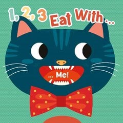 1, 2, 3, Eat With... Me!: Slide and Discover! цена и информация | Книги для малышей | 220.lv