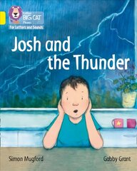 Josh and the Thunder: Band 03/Yellow cena un informācija | Grāmatas pusaudžiem un jauniešiem | 220.lv