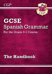 GCSE Spanish Grammar Handbook cena un informācija | Grāmatas pusaudžiem un jauniešiem | 220.lv