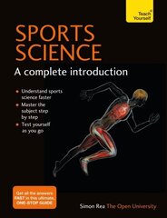 Sports Science: A complete introduction цена и информация | Книги о питании и здоровом образе жизни | 220.lv