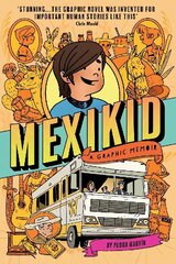 Mexikid: A Graphic Memoir цена и информация | Книги для подростков  | 220.lv
