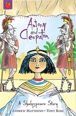 Shakespeare Story: Antony and Cleopatra cena un informācija | Grāmatas pusaudžiem un jauniešiem | 220.lv