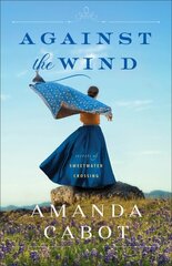 Against the Wind цена и информация | Фантастика, фэнтези | 220.lv