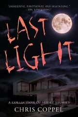 Last Light: A Collection of Short Stories цена и информация | Фантастика, фэнтези | 220.lv