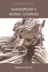 Shakespeare'S Moral Compass cena un informācija | Vēstures grāmatas | 220.lv