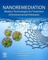 Nanoremediation: Modern Technologies for Treatment of Environmental Pollutants цена и информация | Книги по социальным наукам | 220.lv