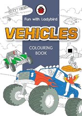 Fun With Ladybird: Colouring Book: Vehicles cena un informācija | Grāmatas mazuļiem | 220.lv