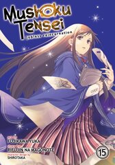 Mushoku Tensei: Jobless Reincarnation (Manga) Vol. 15 cena un informācija | Fantāzija, fantastikas grāmatas | 220.lv