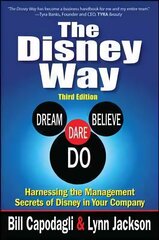 Disney Way:Harnessing the Management Secrets of Disney in Your Company, Third Edition 3rd edition цена и информация | Книги по экономике | 220.lv