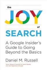 Joy of Search: A Google Insider's Guide to Going Beyond the Basics cena un informācija | Ekonomikas grāmatas | 220.lv