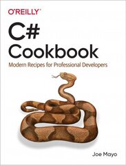 C# Cookbook: Modern Recipes for Professional Developers цена и информация | Книги по экономике | 220.lv