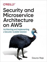 Security and Microservice Architecture on AWS cena un informācija | Ekonomikas grāmatas | 220.lv