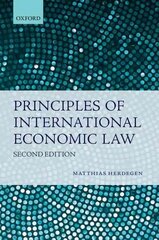 Principles of International Economic Law 2nd Revised edition cena un informācija | Ekonomikas grāmatas | 220.lv