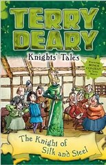 Knights' Tales: The Knight of Silk and Steel cena un informācija | Grāmatas pusaudžiem un jauniešiem | 220.lv