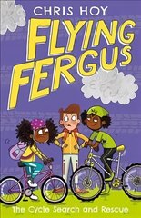 Flying Fergus 6: The Cycle Search and Rescue cena un informācija | Grāmatas pusaudžiem un jauniešiem | 220.lv