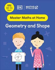 Maths No Problem! Geometry and Shape, Ages 10-11 (Key Stage 2) цена и информация | Книги для подростков и молодежи | 220.lv