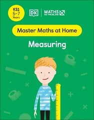 Maths No Problem! Measuring, Ages 5-7 (Key Stage 1) cena un informācija | Grāmatas pusaudžiem un jauniešiem | 220.lv