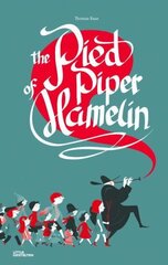 Pied Piper of Hamelin цена и информация | Книги для подростков и молодежи | 220.lv