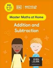 Maths No Problem! Addition and Subtraction, Ages 9-10 (Key Stage 2) cena un informācija | Grāmatas pusaudžiem un jauniešiem | 220.lv