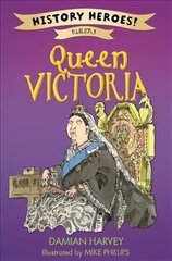 History Heroes: Victoria Illustrated edition cena un informācija | Grāmatas pusaudžiem un jauniešiem | 220.lv