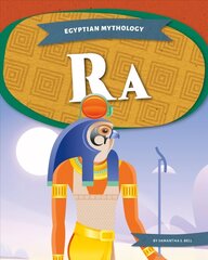 Egyptian Mythology: Ra cena un informācija | Grāmatas pusaudžiem un jauniešiem | 220.lv