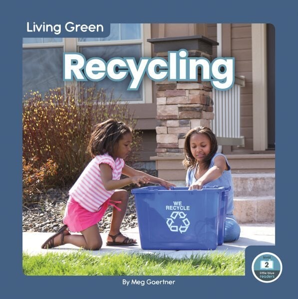 Living Green: Recycling cena un informācija | Grāmatas pusaudžiem un jauniešiem | 220.lv