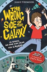 Wrong Side of the Galaxy: Book 1 Digital original cena un informācija | Grāmatas pusaudžiem un jauniešiem | 220.lv