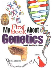 My First Book About Genetics цена и информация | Книги для подростков и молодежи | 220.lv