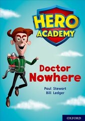 Hero Academy: Oxford Level 11, Lime Book Band: Doctor Nowhere cena un informācija | Grāmatas pusaudžiem un jauniešiem | 220.lv