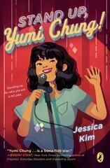 Stand Up, Yumi Chung! cena un informācija | Grāmatas pusaudžiem un jauniešiem | 220.lv